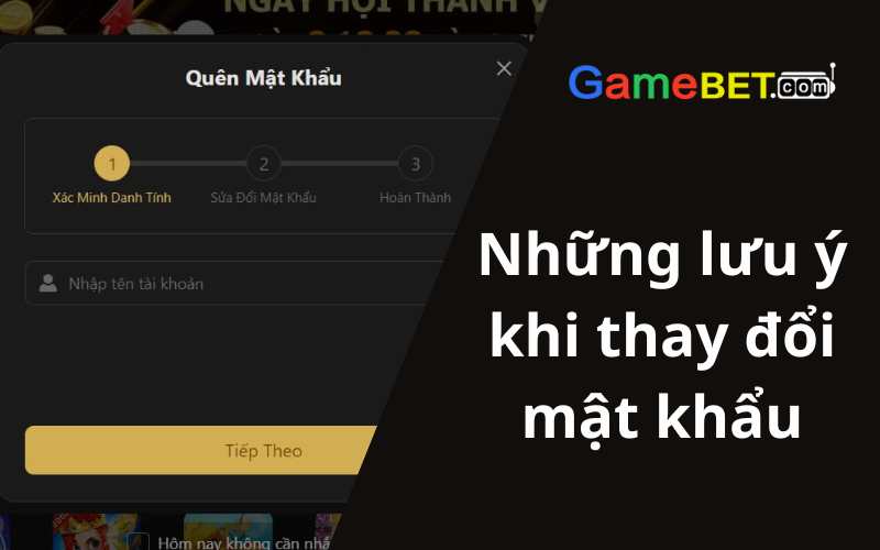Những lưu ý khi thay đổi mật khẩu